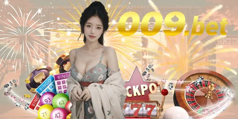 009 casino - Nhà cái uy tín hàng đầu châu Á