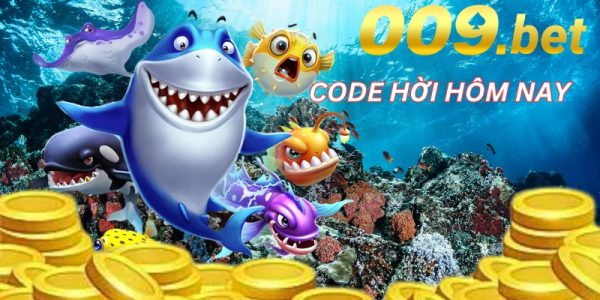Tìm hiểu về code bắn cá 009